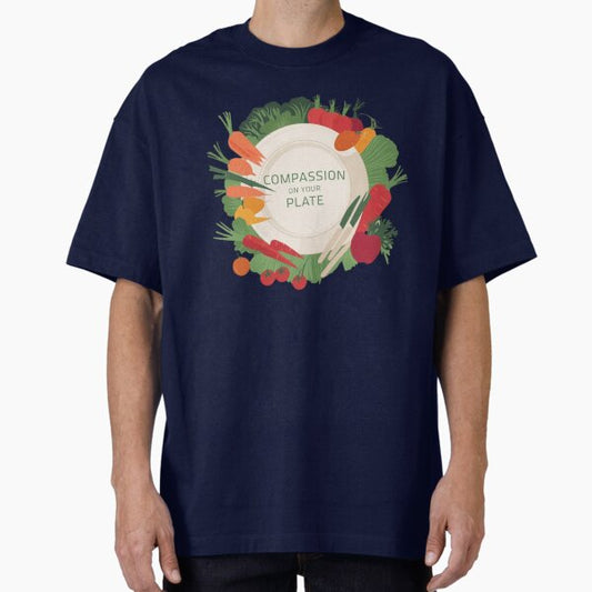 "Compassion on Your Plate – Plant-Based Living Design" Oversized T-Shirt for Sale by ArtSeeker01