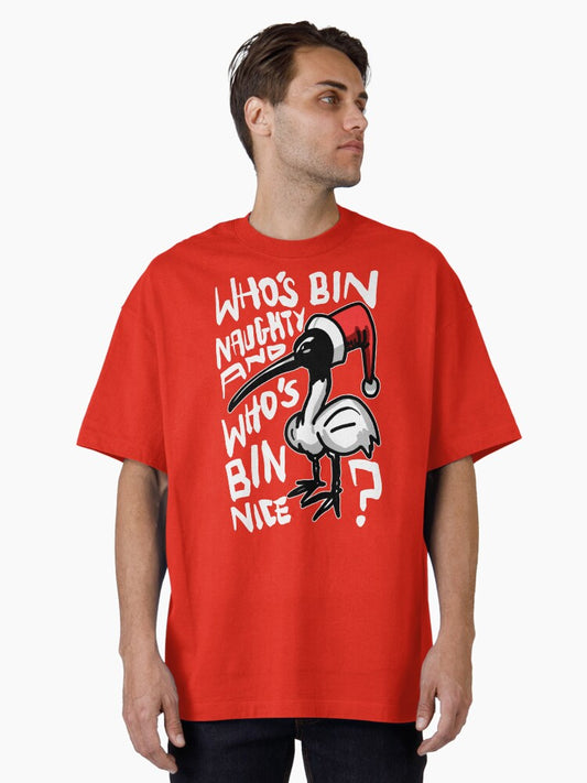 Christmas Bin Chicken T Shirt Australian Bin Chicken Christmas Themed Tee with quote Whos Bin Naughty featuring an Aussie Ibis bird Oversized TShirt T-Shirt | Premium Graphic | Top Pick For Gifting