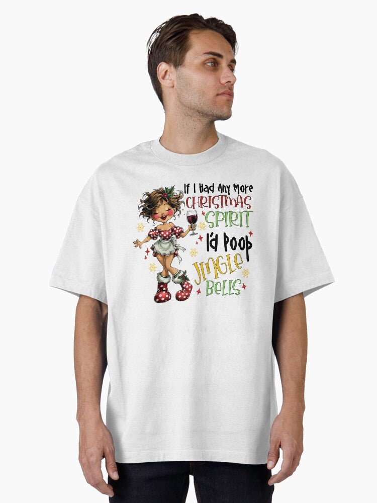 Funny Christmas Spirit Oversized TShirt T-Shirt | Holiday Edition | Trending Festive Apparel
