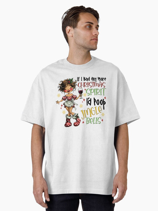 Funny Christmas Spirit Oversized TShirt T-Shirt | Holiday Edition | Trending Festive Apparel