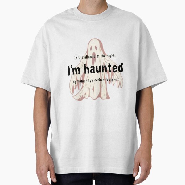 "Haunted Green living sustainable lifestyle funny design - light edition" Oversized T-Shirt for Sale by thesalmonicher