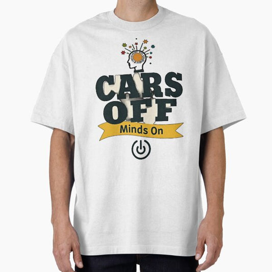 "Cars Off Minds On T-Shirt – Eco Friendly Cycling Mindfulness Tee" Oversized T-Shirt for Sale by Sprout-Theory