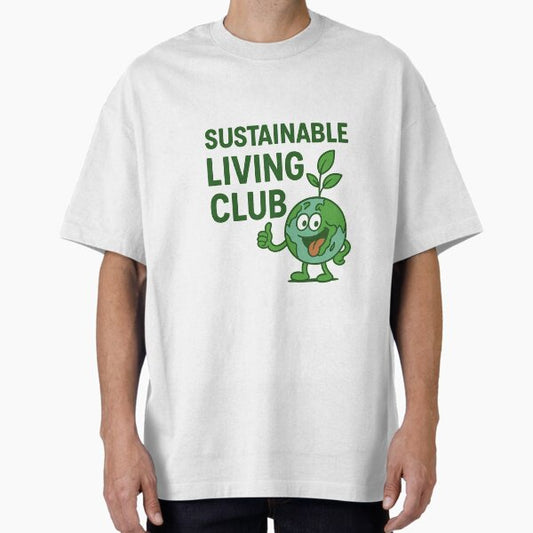 "Sustainable Living Club – Save the Planet (But First, Coffee)" Oversized T-Shirt for Sale by Byarasstudio