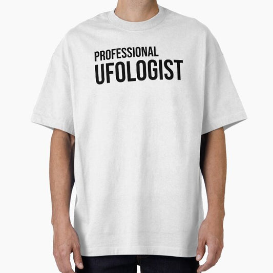 Professional ufologist  Oversized T-Shirt for Sale by keilamariadesig
