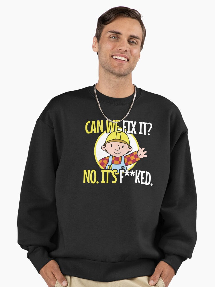 Can We Fix It Funny Repair Man Premium Oversized Sweatshirt