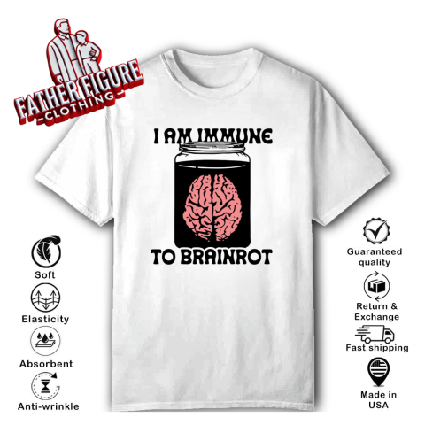 I Am Immune To Brainrot T Shirt
