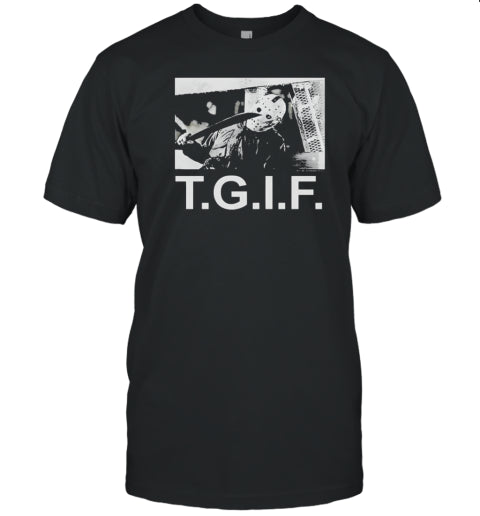 TGIF Friday The 13Th Jason Voorhees Halloween T Shirt