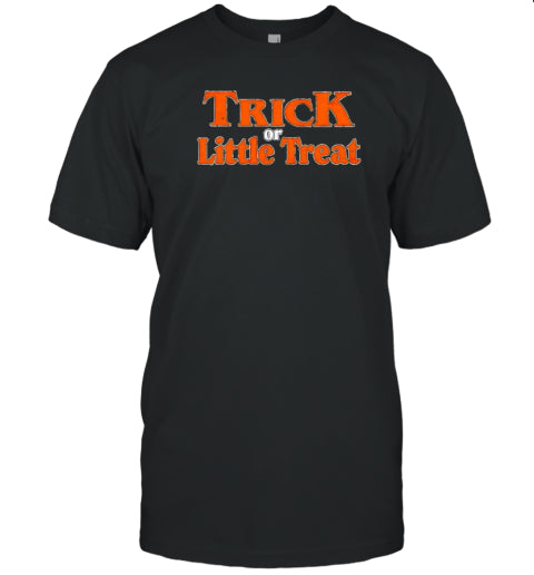 Trick Or Little Treat Halloween T Shirt