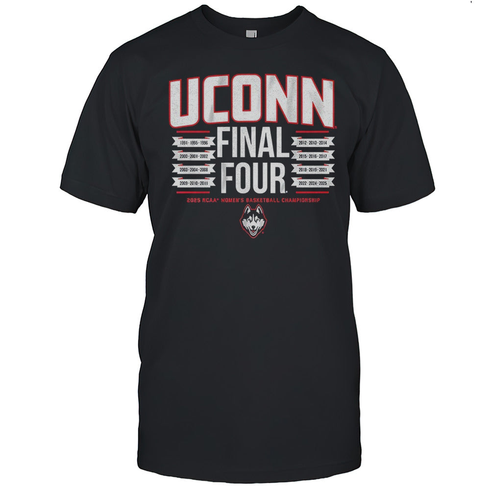 UConn Womens Basketball All Time Final Fours 2025 Shirt
