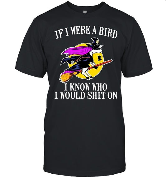 Unicorn If I Were A Bird I Know Who I Would Shit On Halloween T shirt