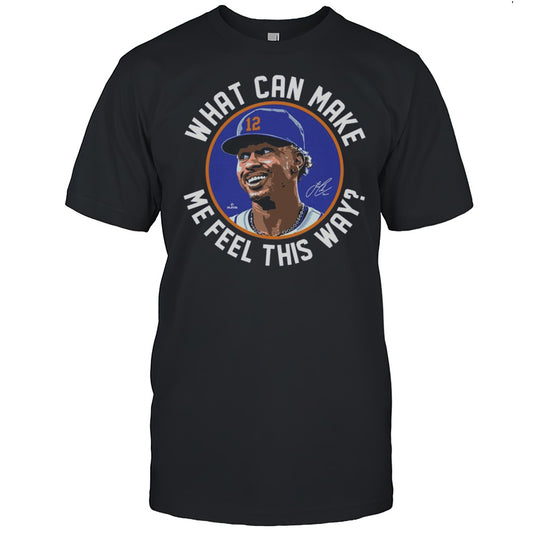 What Can Make Me Feel This Way Francisco Lindor Shirt