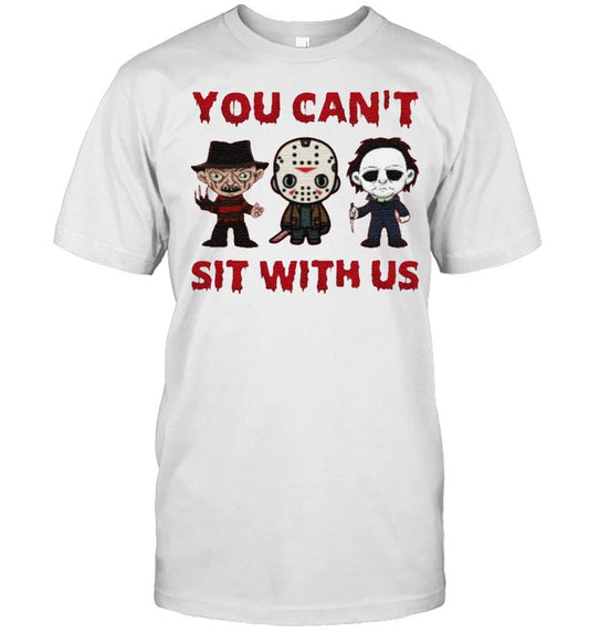 YOU CAN’T SIT WITH US HALLOWEEN SHIRT